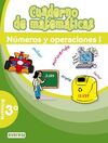 CUADERNO DE MATEMÁTICAS. 3º PRIMARIA. NÚMEROS Y OPERACIONES I