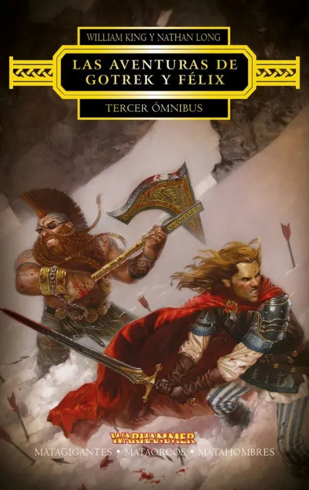 Las Aventuras de Gotrek y Félix. Tercer Ómnibus