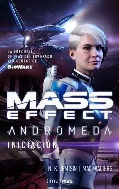 Mass Effect Andrómeda. Iniciación