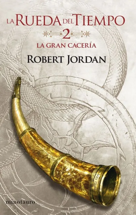 La Rueda del Tiempo Nº 02/14 la Gran Cacería