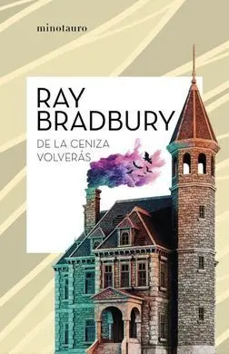 De la Ceniza Volveras