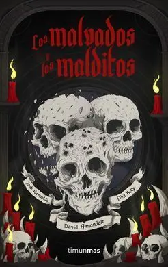 Los Malvados y los Malditos