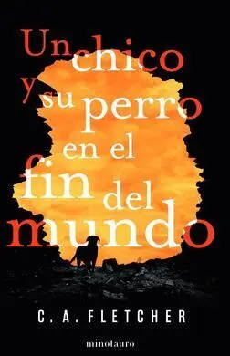 Un Chico y Su Perro en el Fin del Mundo