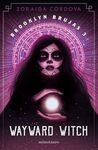 BROOKLYN BRUJAS Nº03/03 WAYWARD WITCH