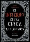EL INFIERNO ES UNA CHICA ADOLESCENTE