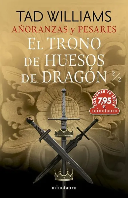 1. Añoranzas y Pesares. el Trono de Huesos de Dragon 2/2