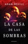 LA CASA DE LAS SOMBRAS