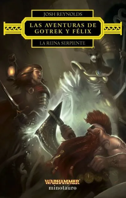 Las Aventuras de Gotrek y Félix: la Reina Serpiente