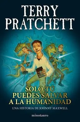 Trilogía Johnny Maxwell Nº 01/03 Solo tú Puedes Sa