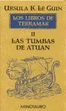Las Tumbas de Atuán (Rústica)