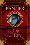 LOS OJOS DE UN REY