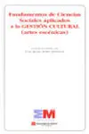 Fundamentos de Ciencias Sociales Aplicados a la Gestión Cultural (Artes Escénicas)