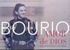 BOURIO Y AMOR DE DIOS