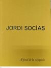 JORDI SOCÍAS. AL FINAL DE LA ESCAPADA