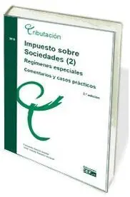 Impuesto Sobre Sociedades. 2: Regimenes Especiales