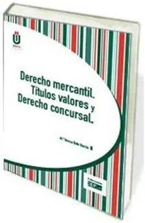 Derecho Mercantil. Titulos Valores y Derecho Concursal