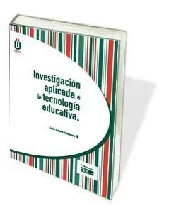 Investigación Aplicada a la Tecnología Educativa