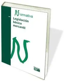 Legislación Básica Mercantil. Normativa 2014