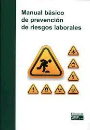 Manual Básico de Prevención de Riesgos Laborales