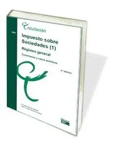 Impuesto Sobre Sociedades (1). Régimen General 2015