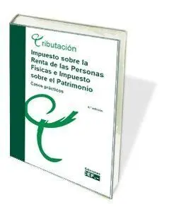 Impuesto Sobre la Renta de las Personas Físicas e Impuestos Sobre el Patrimonio