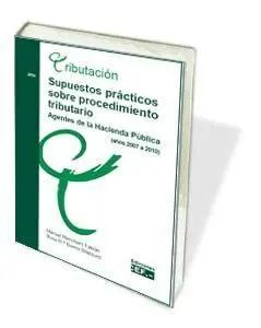 Supuestos Prácticos Sobre Procedimiento Tributario