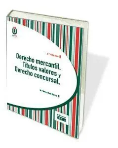 Derecho Mercantil. Títulos Valores y Derecho Concursal (3ª Ed. 2016)
