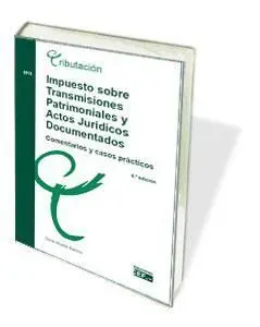 Impuesto Sobre Transmisiones Patrimoniales y Actos Jurídicos Documentados