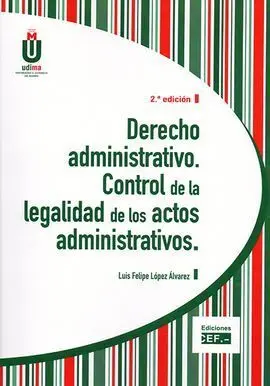 Derecho Administrativo. Control de la Legalidad de