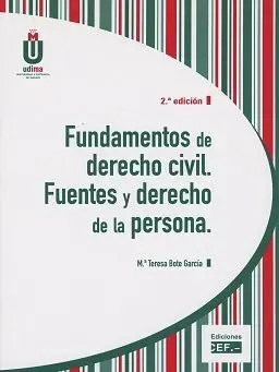 Fundamentos de Derecho Civil. Fuentes y Derecho de la Persona