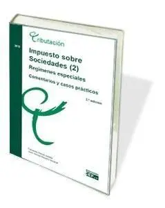 Impuesto Sobre Sociedades 02/2018. Regímenes Espec