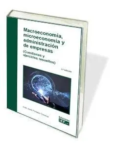 Macroeconomía, Microeconomía y Administración de e