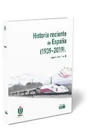 Historia Reciente de España (1939 2019)