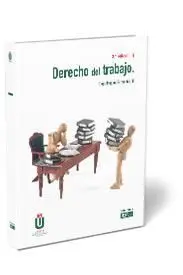Derecho del Trabajo. 3ª Ed - 2019