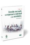 DERECHO MERCANTIL. EL EMPRESARIO INDIVIDUAL Y LAS SOCIEDADES