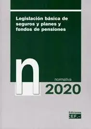Legislacion Basica de Seguros y Planes y Fondos de Pensiones