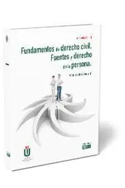 Fundamentos de Derecho Civil. Fuentes y Derecho de la Persona 2020