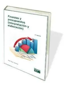 Finanzas y Presupuestos (Interpretacion y Elaborac