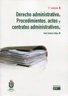 DERECHO ADMINISTRATIVO 2021. PROCEDIMIENTOS, ACTOS