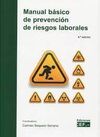 MANUAL BÁSICO DE PREVENCIÓN DE RIESGOS LABORALES. 6ª ED - 2021