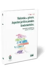 Violencia de Genero. Aspectos Juridico-Penales Fun