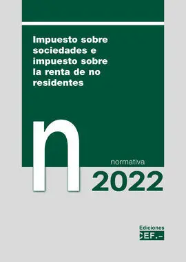 Impuesto Sobre Sociedades e Impuesto Sobre la Renta de no Residentes 2022