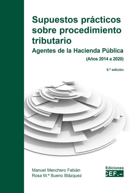 Supuestos Prácticos Sobre Procedimiento Tributario