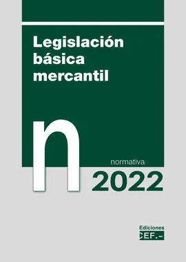 Legislación Básica Mercantil 2022 Normativa