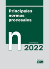 PRINCIPALES NORMAS PROCESALES. NORMATIVA 2022