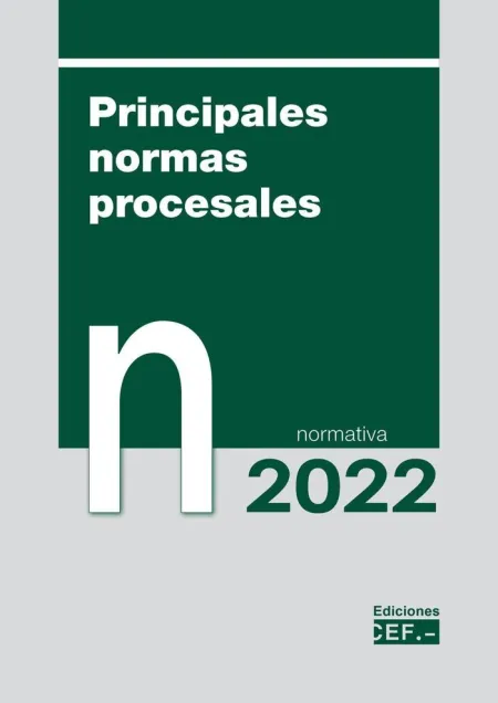 Principales Normas Procesales. Normativa 2022