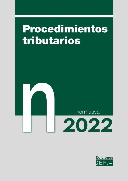 Procedimientos Tributarios. Normativa 2022
