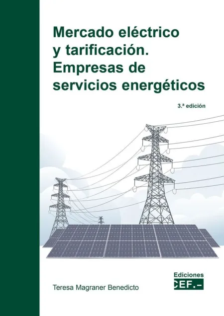Mercado Eléctrico y Tarificación. Empresas de Servicios Energéticos