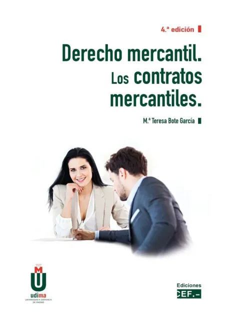 Derecho Mercantil. Los Contratos Mercantiles 2022