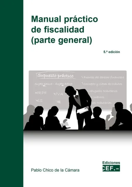 Manual Práctico de Fiscalidad (Parte General) 2023